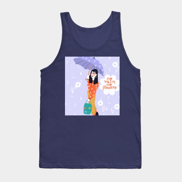 No rain, no flowers Tank Top by barbsiegraphy